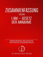 Zusammenfassung: I am - Gesetz der Annahme: Kernaussagen und Analyse von Neville Goddards Buch: Zusammenfassung