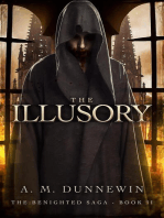 The Illusory: The Benighted Saga, #2