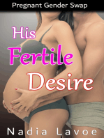 His Fertile Desire: Pregnant Gender Swap