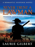 Never Trust a Lawman