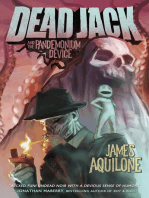 Dead Jack and the Pandemonium Device: Dead Jack, #1