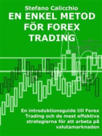 En enkel metod för forex trading: En introduktionsguide till Forex Trading och de mest effektiva strategierna för att arbeta på valutamarknaden