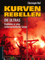 Kurven-Rebellen: Die Ultras – Einblicke in eine widersprüchliche Szene