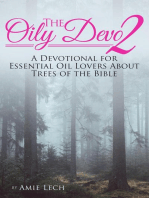 The Oily Devo 2: A Devotional for Essential Oil Lovers about Trees of the Bible: The Oily Devo