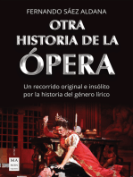 Otra historia de la ópera: Un recorrido original e insólito por la historia del género lírico