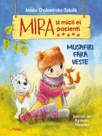 Mira si micii ei pacienti. Musafiri fara veste