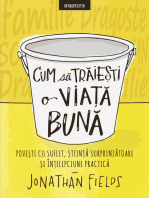 Cum să trăiești o viaţă bună