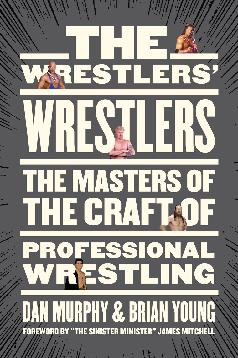 The Wrestlers Wrestlers by Dan Murphy, Brian Young, James Mitchell picture
