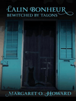 Lalin Bonheur Bewitched By Talons