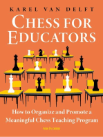 Chess for Educators: How to Organize and Promote a Meaningful Chess Teaching Program