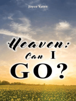 Heaven: Can I Go?