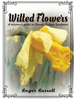 Wilted Flowers: A Survivor's Guide To Chronic Fatigue Syndrome