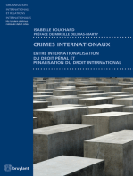 Crimes internationaux: Entre internationalisation du droit pénal et pénalisation du droit international