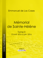 Mémorial de Sainte-Hélène: Tome II - D'avril 1816 à juin 1816