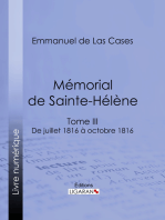 Mémorial de Sainte-Hélène: Tome III - De juillet 1816 à octobre 1816