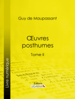 Oeuvres posthumes: Tome II - Les dimanches d'un bourgeois de Paris - La vie d'un paysagiste - Etude sur Gustave Flaubert - L'âme étrangère - L'angélus