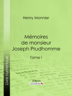 Mémoires de monsieur Joseph Prudhomme: Tome I