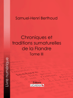 Chroniques et traditions surnaturelles de la Flandre: Tome III