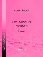 Les Amours mortels: Tome I