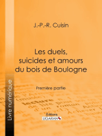 Les duels, suicides et amours du bois de Boulogne: Première partie
