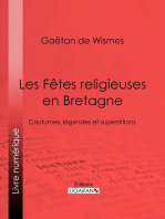 Les Fêtes religieuses en Bretagne: Coutumes, légendes et superstitions