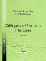 Critiques et Portraits littéraires: Tome I