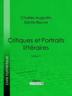 Critiques et Portraits littéraires: Tome V