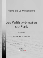 Les Petits Mémoires de Paris: Tome VI - Toutes les bohêmes