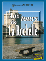 Aux tours de La Rochelle: Enquête franco-mexicaine