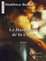 Le hurlement de la chair: Un roman intense