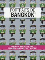 Portraits de Bangkok: Bangkok par ceux qui y vivent !