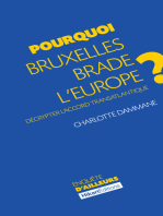 Pourquoi Bruxelles brade l'Europe ?: Décrypter l’accord transatlantique