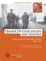 Quand j'écrirai encore une histoire: Cahiers de guerre à Nil-Saint-Vincent, 1944-1945