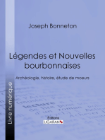 Légendes et nouvelles bourbonnaises: Archéologie, histoire, étude de moeurs