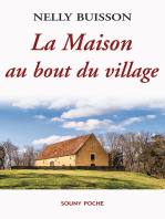 La Maison au bout du village: Un roman captivant