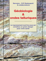 Géobiologie & ondes telluriques: Le rayonnement nocif du sous-sol constitue un grave danger pour votre santé