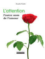 L'attention, l'autre nom de l'amour: Comment apprendre et développer son attention