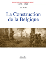 La Construction de la Belgique (1828-1847): Essai historique