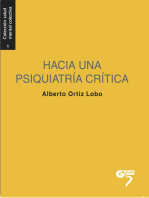 Hacia una psiquiatría crítica: Excesos y alternativas en salud mental