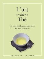 L'art du thé: Un petit guide pour apprécier les thés taïwanais