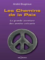 Les Chemins de la Paix: La grande aventure des années soixante