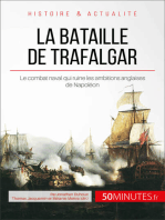 La bataille de Trafalgar: Le combat naval qui ruine les ambitions anglaises de Napoléon 