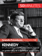 Kennedy et la lutte contre le communisme: Le golden boy de la politique américaine