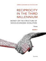 Reciprocity in the Third Millennium: Money or the structure of socio-economic evolution - Book I : Loss of Values