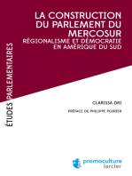 La construction du parlement du Mercosur: Régionalisme et démocratie en Amérique du Sud