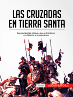 Las cruzadas en Tierra Santa: Las campañas militares que enfrentaron a cristianos y musulmanes