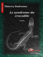 Le syndrome du crocodile: Thriller fantastique