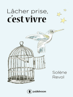 Lâcher prise, c'est vivre