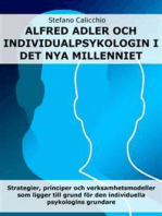 Alfred Adler och individualpsykologin i det nya millenniet: Strategier, principer och verksamhetsmodeller som ligger till grund för den individuella psykologins grundare