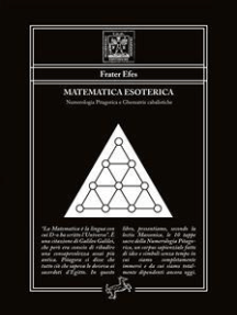 Matematica Esoterica: Numerologia Pitagorica e Chematrie cabalistiche